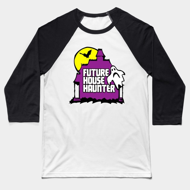 Future House Haiunt Baseball T-Shirt by zombill